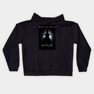 born to be  a witch Kids Hoodie